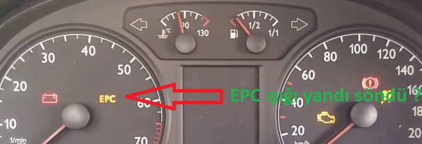 epc ışığı yandı söndü