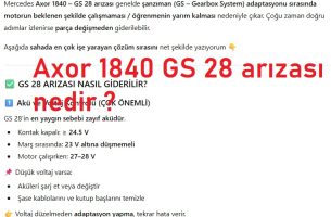 Axor 1840 GS 28 arızası nedir